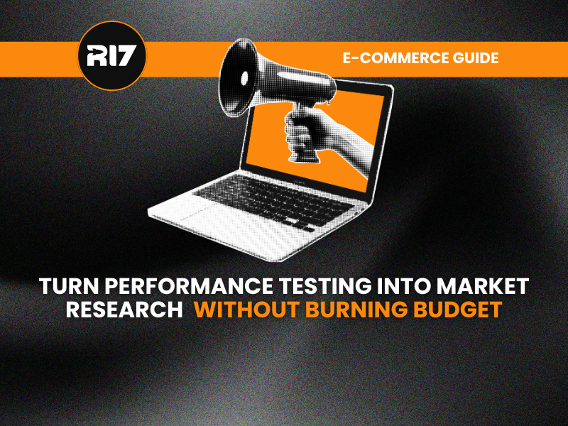 Turn Performance Testing into Market Research - Without Burning Budget
