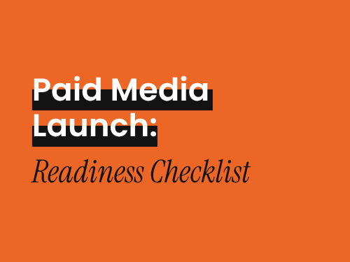 paid media launch: readiness checklist